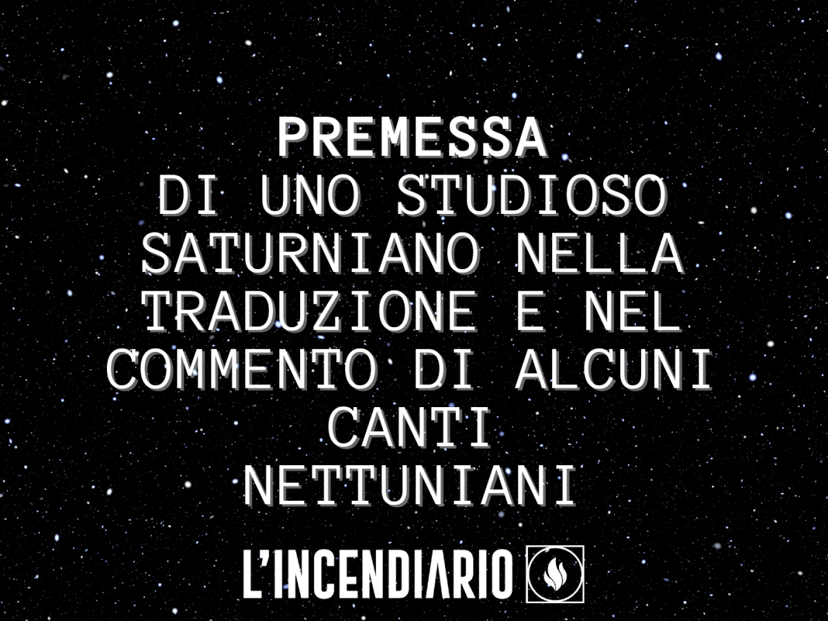 Premessa di uno studio saturniano nella traduzione e nel commento di alcuni canti netturniani