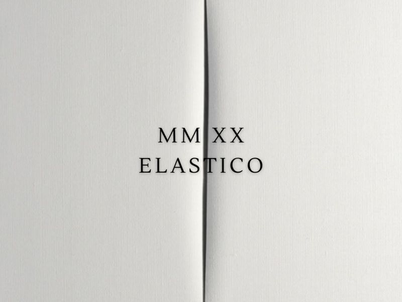 MMXX – Elastico