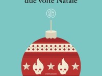 L’anno che a Roma fu due volte Natale