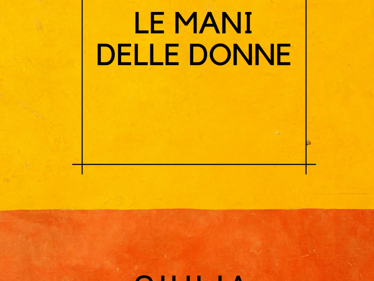 Le mani delle donne. Giulia