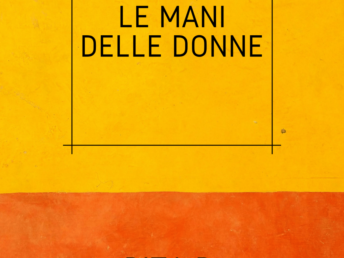 Le mani delle donne. Rita B.