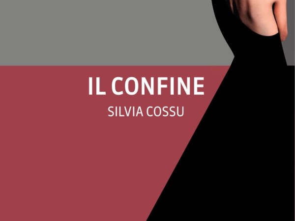 Il Confine di Silvia Cossu (Neo edizioni, 2022) – Recensione
